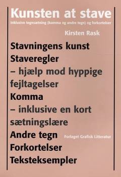 Kunsten at stave : inklusive tegnsætning (komma og andre tegn) og forkortelser
