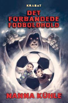 Forside til bogen Det forbandede fodboldhold