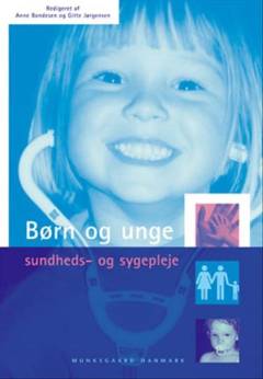 Børn og unge : sundheds- og sygepleje