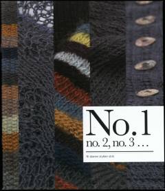 No. 1, no. 2, no. 3 - : ni skønne stykker strik