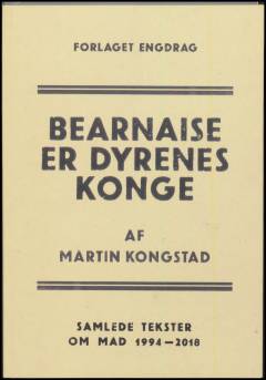 Bearnaise er dyrenes konge