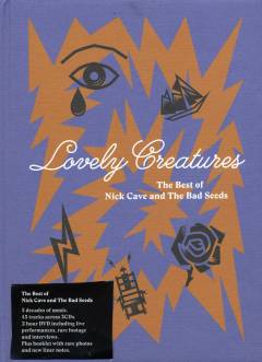 Lovely creatures : the best of Nick Cave and the Bad Seeds