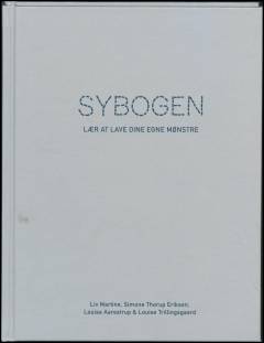 Sybogen : lær at lave dine egne mønstre