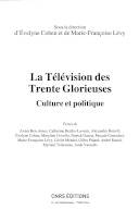 La télévision des Trente Glorieuses : Culture et politique