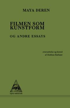 Filmen som kunstform og andre essays