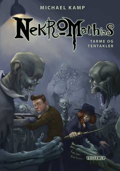 Nekromathias  - tarme og tentakler