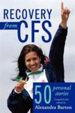 Recovery from CFS : 50 personal stories