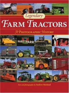 Legendary farm tractors : a photographic history