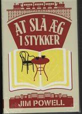 At slå æg i stykker