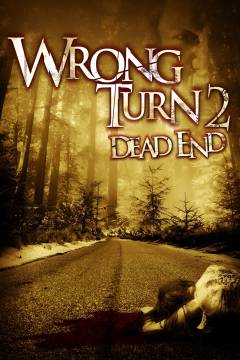 Wrong turn 2 : dead end
