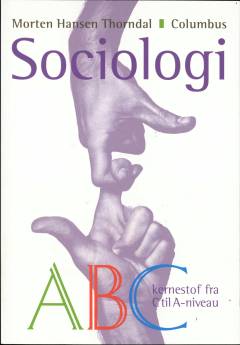 Sociologi ABC : kernestof fra C til A-niveau