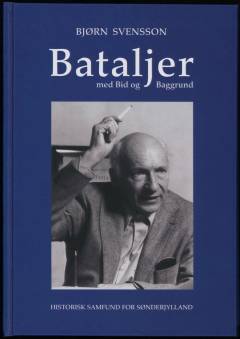 Bataljer : med bid og baggrund