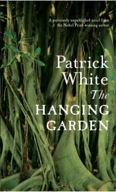 The hanging garden : with a note from David Marr