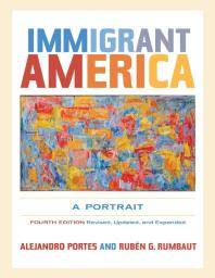 Immigrant America : a portrait