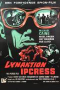 Lynaktion Ipcress 2006. Produceret i 1965. Fås på dvd.