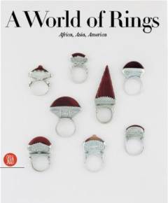 A world of rings : Africa, Asia, America