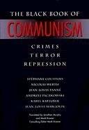 The black book of communism : crimes, terror, repression