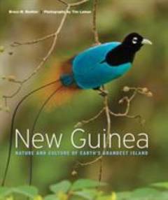 New Guinea : nature and culture of Earth's grandest island