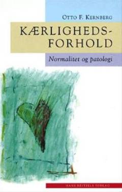 Kærlighedsforhold : normalitet og patologi