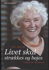 Kit Kruse : livet skal strækkes og bøjes : livsglæde for viderekomne
