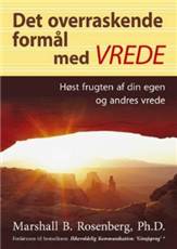 Det overraskende formål med vrede : høst frugten af din egen og andres vrede