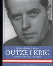 Outze i krig : med skrivemaskinen som våben