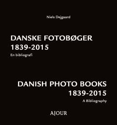Danske fotobøger 1839-2015 : en bibliografi