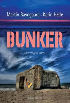 Bunker : vestjysk krimi