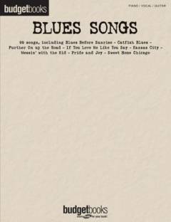 Blues songs : \piano, vocal, guitar\