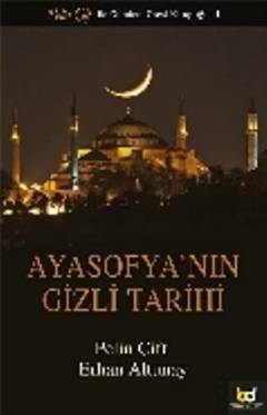 Ayasofya'nın gizli tarihi