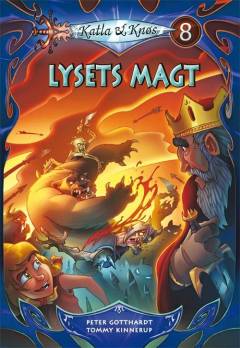 Katla & Knøs. 8 : Lysets magt