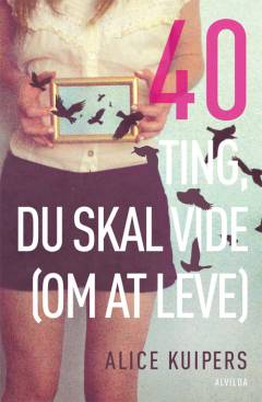 40 ting du skal vide (om at leve)