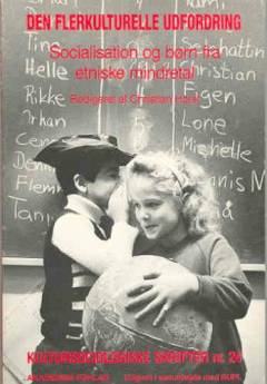 Den flerkulturelle udfordring : socialisation og børn fra etniske mindretal