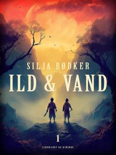 Ild & vand. Bind 1