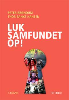 Luk samfundet op!
