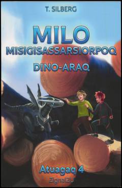 Milo misigisassarsiorpoq - dino-araq