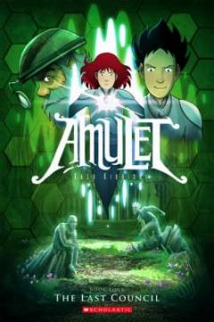 Amulet. Book 4 : The last council