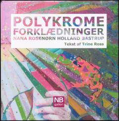 Polykrome forklædninger