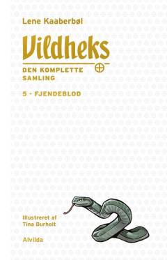 Vildheks. Bind 5 : Fjendeblod