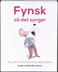 Fynsk så det synger
