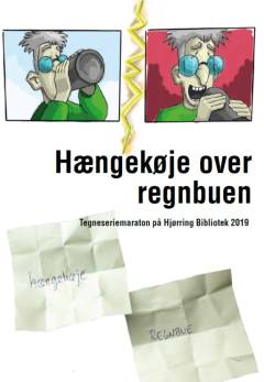Hjørring Bibliotekernes tegneseriemaraton. Årgang 2019 : Hængekøje over regnbuen