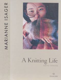 A knitting life. Bind 3 : Tokyo Tversted