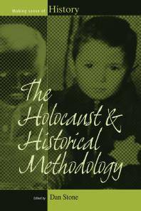 The Holocaust and historical methodology