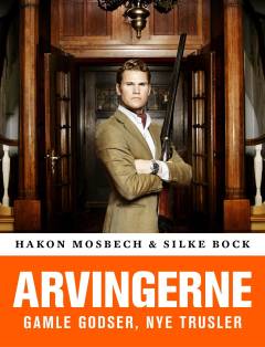 Arvingerne : gamle godser, nye trusler