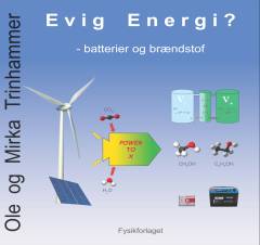 Evig energi?. Batterier og brændstof