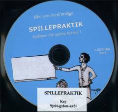 Spillepraktik : spilfører i 94 spil fra Kursus 1 : bliv ven med bridge