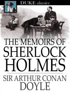 The Memoirs of Sherlock Holmes