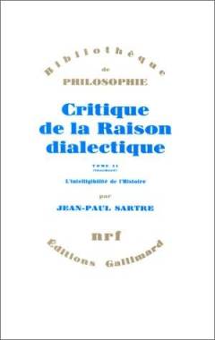 Critique de la raison dialectique. 2 : L'intelligibilité de l'historie (uafsluttet)