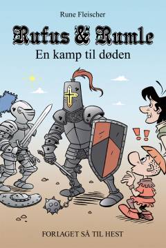 Rufus & Rumle - en kamp til døden