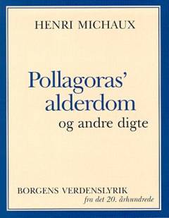 Pollagoras' alderdom og andre digte